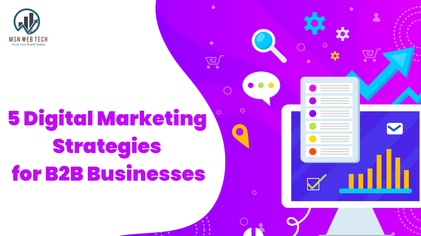 5 Digital Marketing Strategies for B2B Businesses
